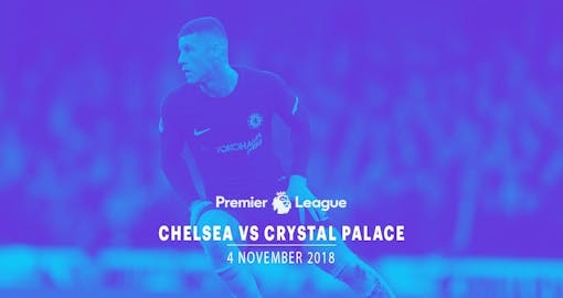 Chelsea vs Crystal Palace - 4th Nov'18