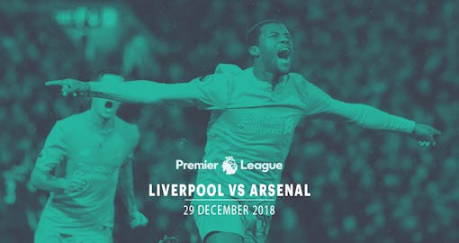 Liverpool vs Arsenal - 29th Dec'18