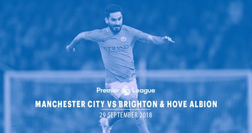 Manchester City vs Brighton & Hove Albion - 29th Sept'18