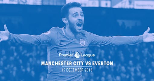 Manchester City vs Everton - 15th Dec'18