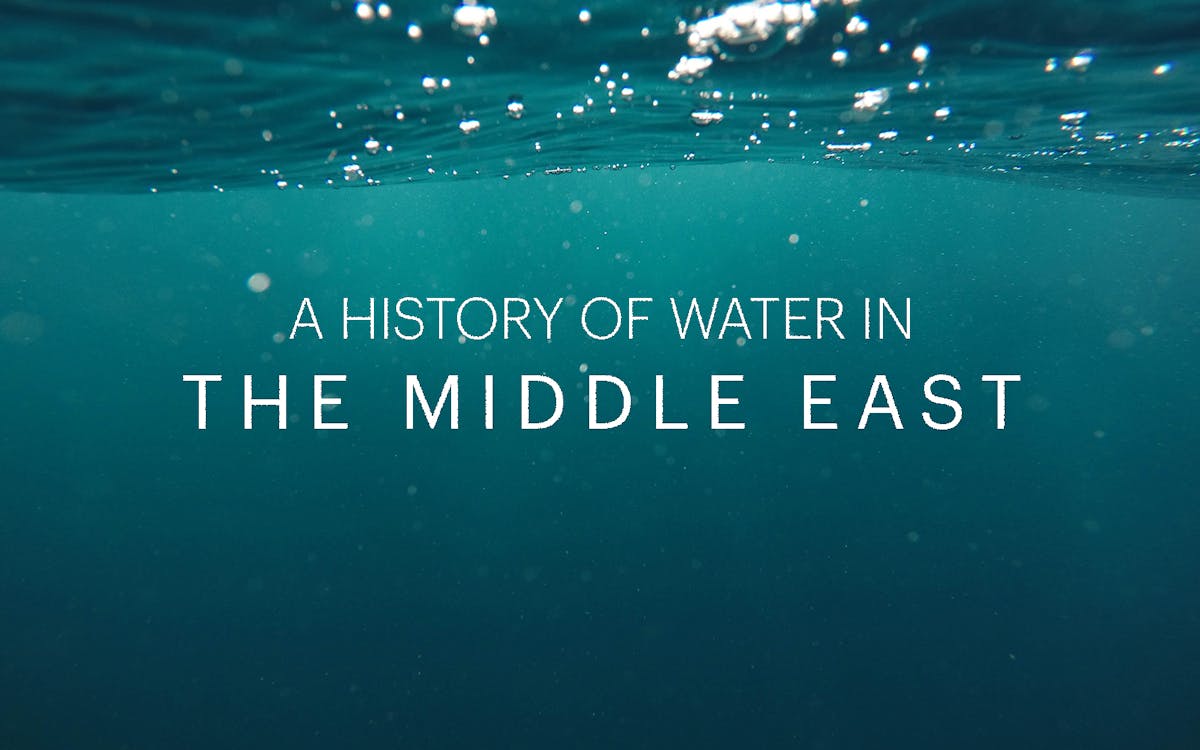 a history of water in the middle east-1 a history of water in the middle east-1