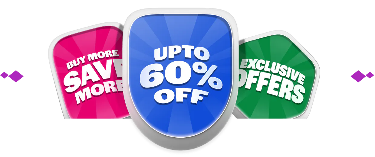Buy more save more, up to 60% off, and exclusive offers