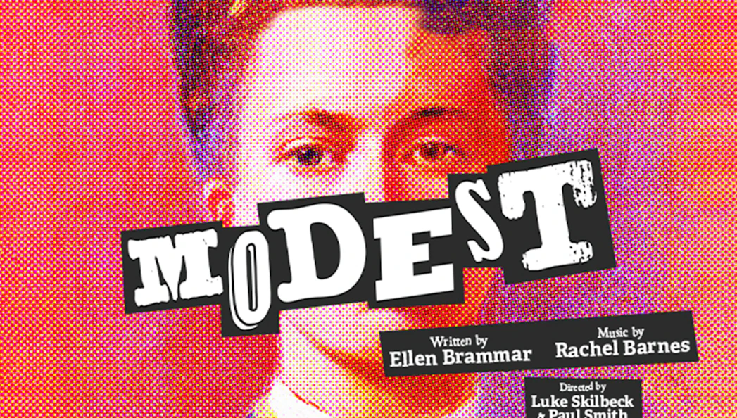 Poster for the show "Modest" with bold text and a stylized portrait background.