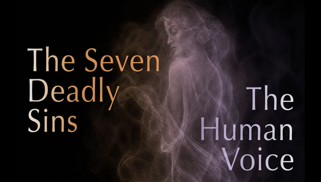 The Seven Deadly Sins and The Human Voice text with ethereal figure, Westend show promotion.