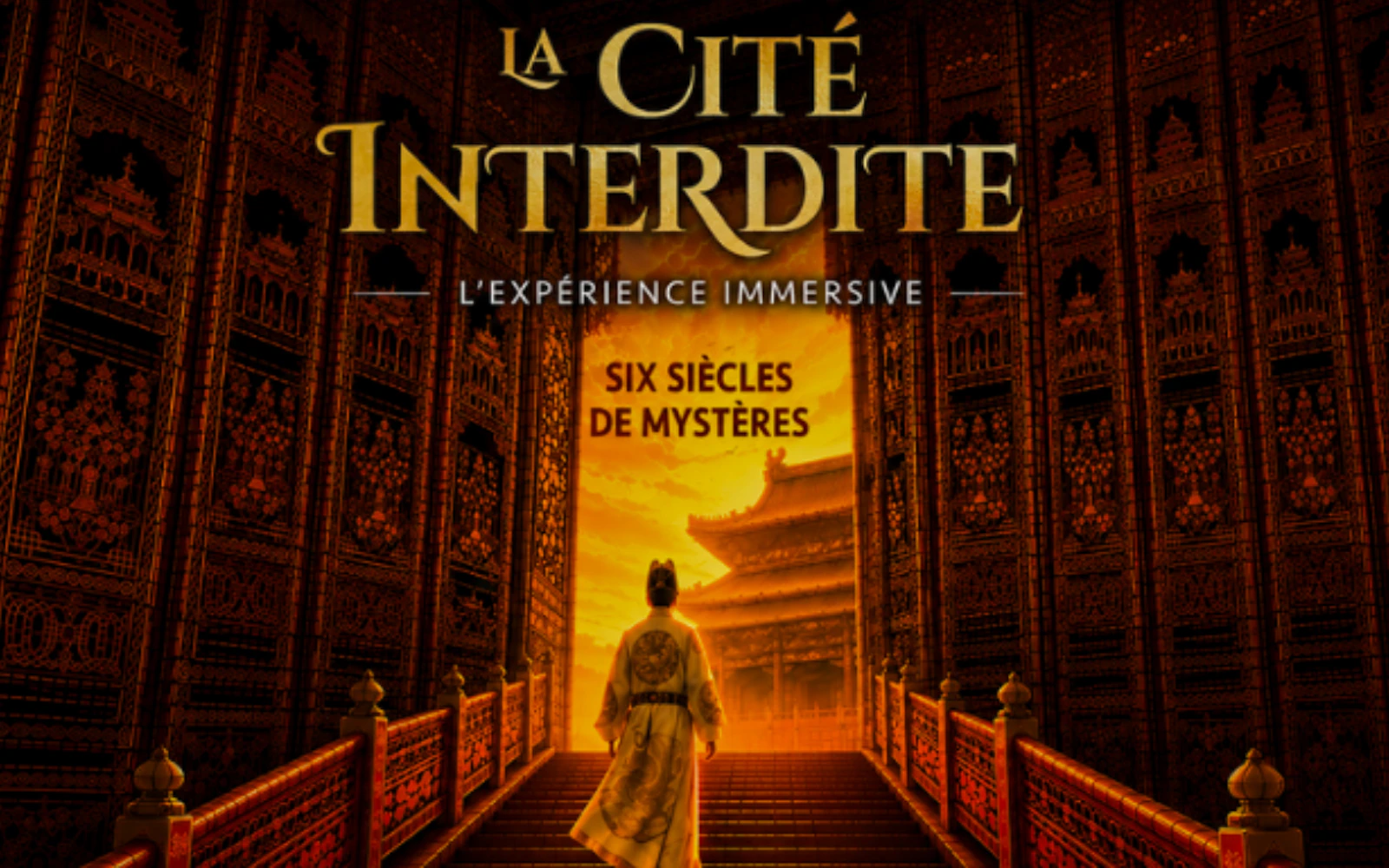La Cité de l'Histoire: The Forbidden City Immersive Experience Tickets