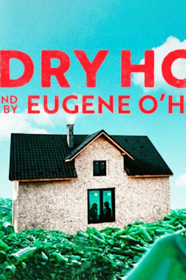 The Dry House" title with a house surrounded by green bottles.