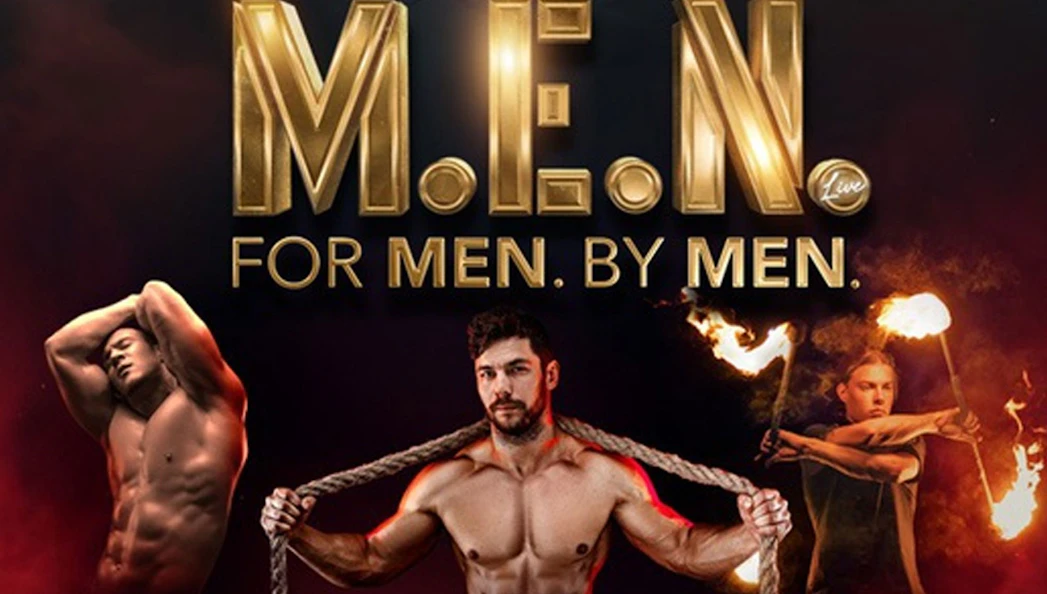 M.E.N Live show featuring muscular performers with ropes and fire.