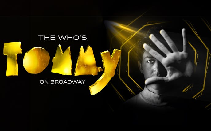 The Who's Tommy Broadway show poster with a person holding up a hand.
