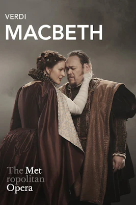 Actors in period costumes performing Verdi's Macbeth at the Metropolitan Opera