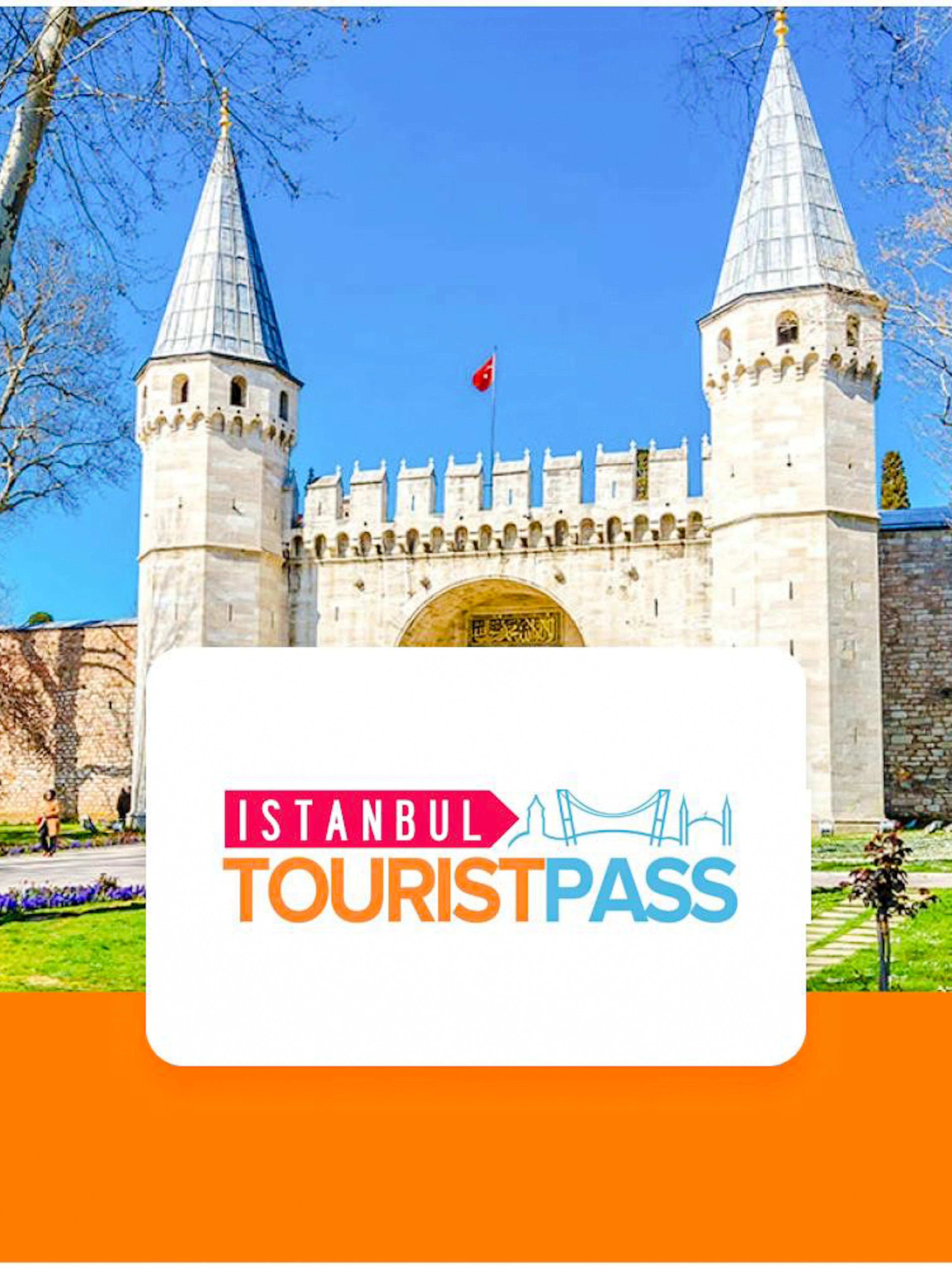 Topkapi Palace entrance with Istanbul Tourist Pass logo in foreground.