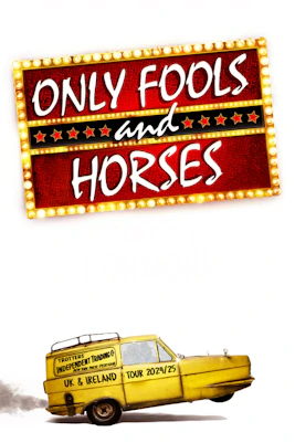 Only Fools and Horses Tickets