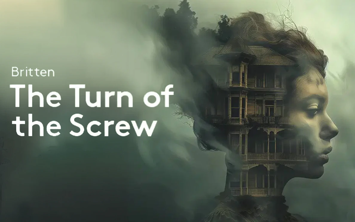 Britten's "The Turn of the Screw" text with a woman's profile merging into a Victorian house.