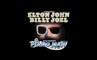 Tribute show poster for Elton John and Billy Joel featuring Kyle Martin's Piano Man.