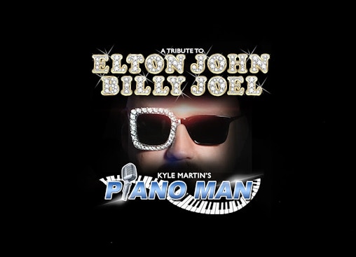 Piano Man: A Tribute to Elton John & Billy Joel