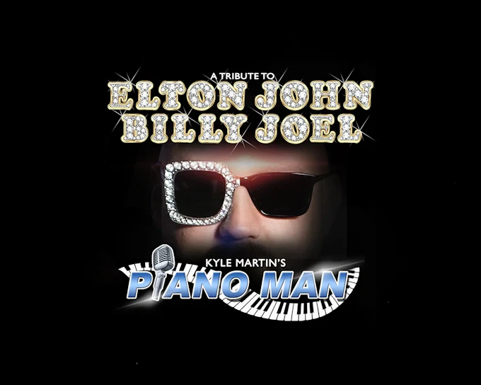 Piano Man: A Tribute to Elton John & Billy Joel