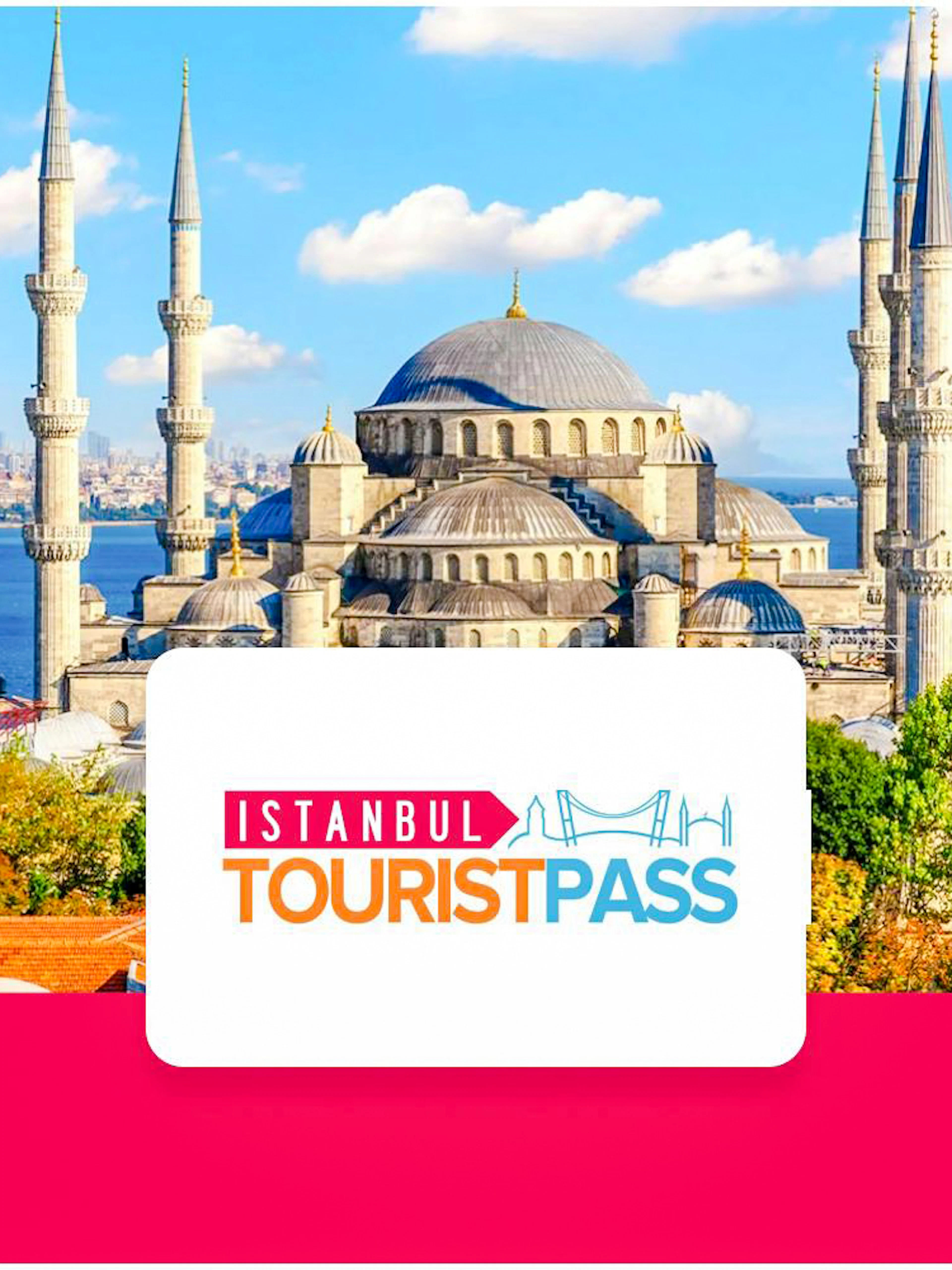 Blue Mosque exterior with minarets and Istanbul Tourist Pass logo.