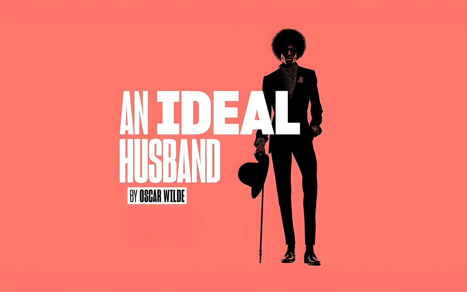 An Ideal Husband poster with silhouette of a man holding a hat and cane, by Oscar Wilde.