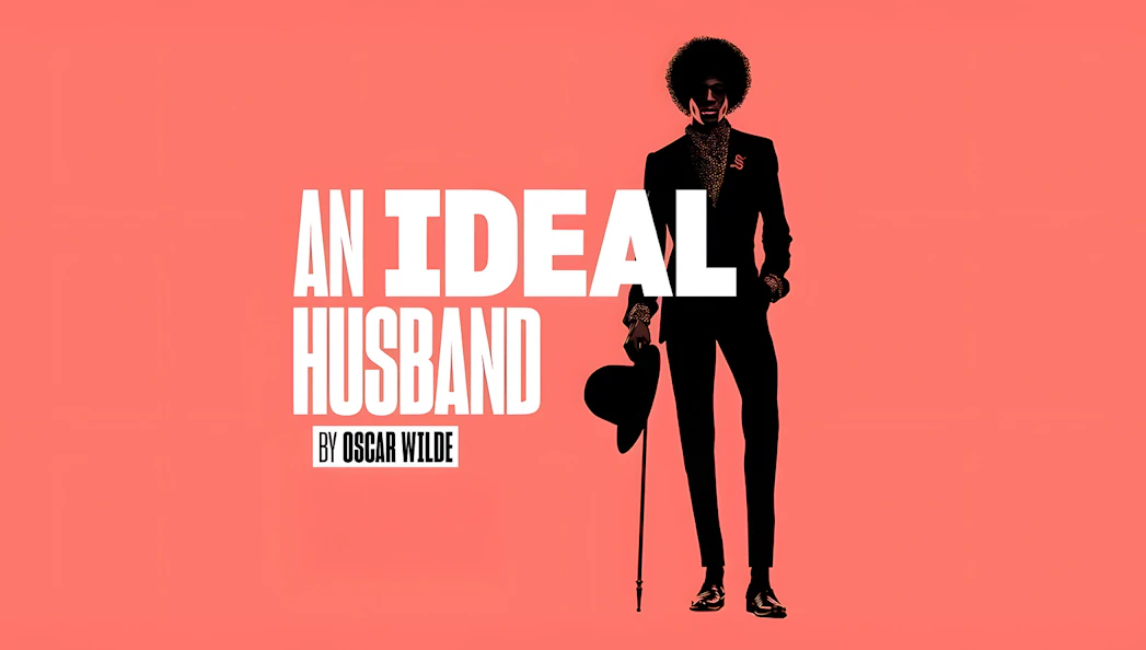 An Ideal Husband poster with silhouette of a man holding a hat and cane, by Oscar Wilde.