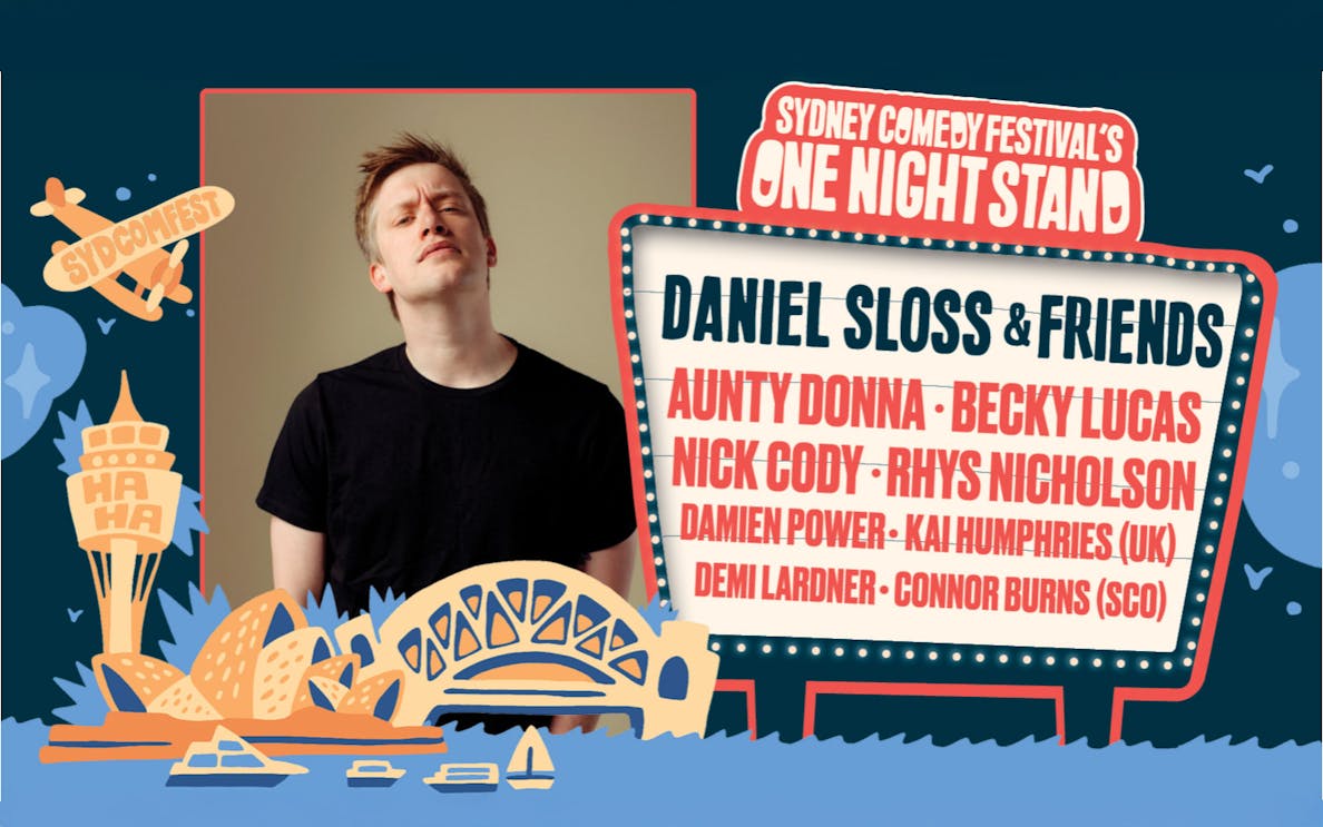 One Night Stand featuring Daniel Sloss & Friends Sydney Tickets
