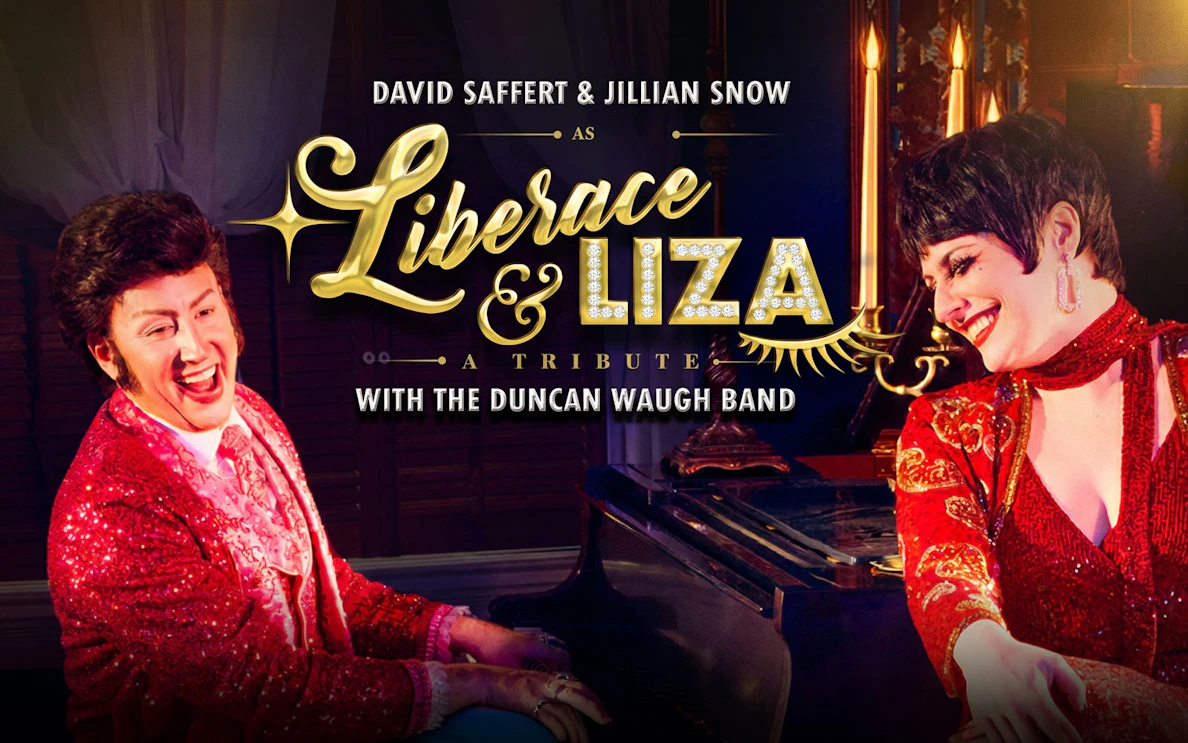Tribute show poster for Liberace & Liza with the Duncan Waugh Band, Westend.