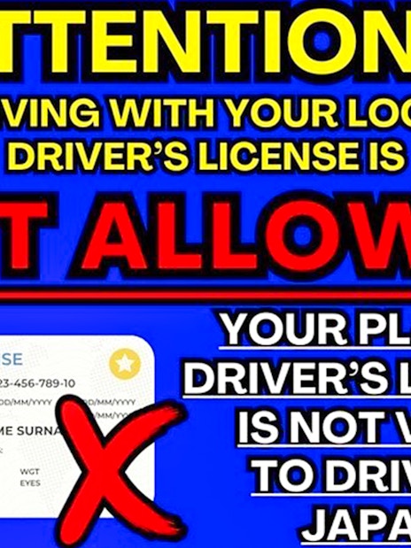 Local driver's licenses not valid for driving in Japan, large red "X" over license graphic.