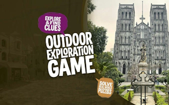 Outdoor exploration game poster with St. Joseph's Cathedral, Hanoi, in the background.