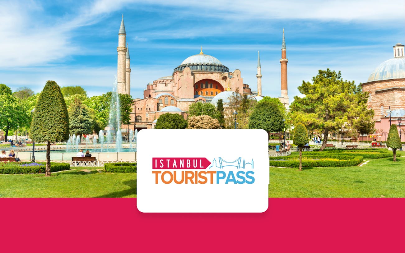 Hagia Sophia with Istanbul Welcome Card logo in foreground.