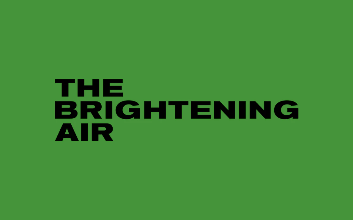 Text 'The Brightening Air' on a green background