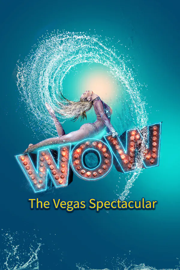 WOW: Das Vegas-Spektakel