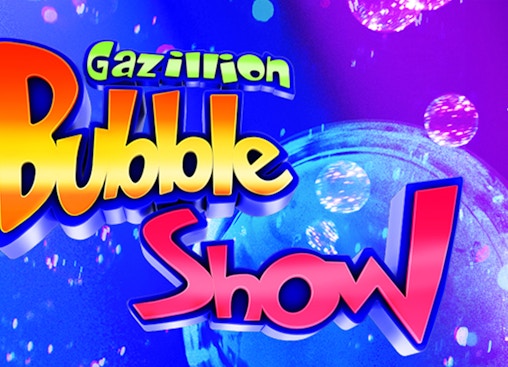 The Gazillion Bubble Show
