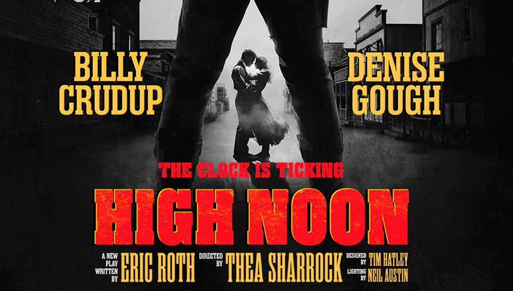 High Noon Westend poster with actors' names and a couple embracing in a Western town.