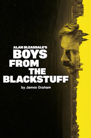 Boys from the Blackstuff stage performance at Liverpool's Royal Court Theatre.