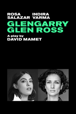 Poster for Glengarry Glen Ross play in Westend featuring cast members.