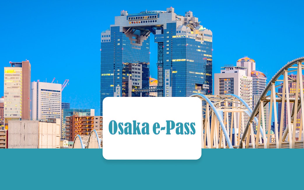 Umeda Sky Building in Osaka with Osaka e-Pass text overlay.
