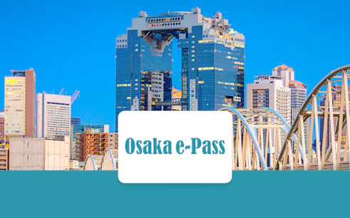 Umeda Sky Building in Osaka with Osaka e-Pass text overlay.
