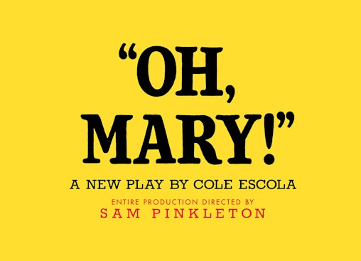 Oh, Mary!