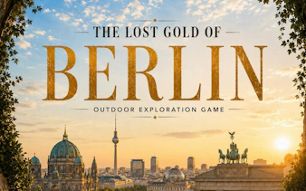 Berlin skyline with TV Tower and Berlin Cathedral at sunset, promoting self-guided city exploration game.