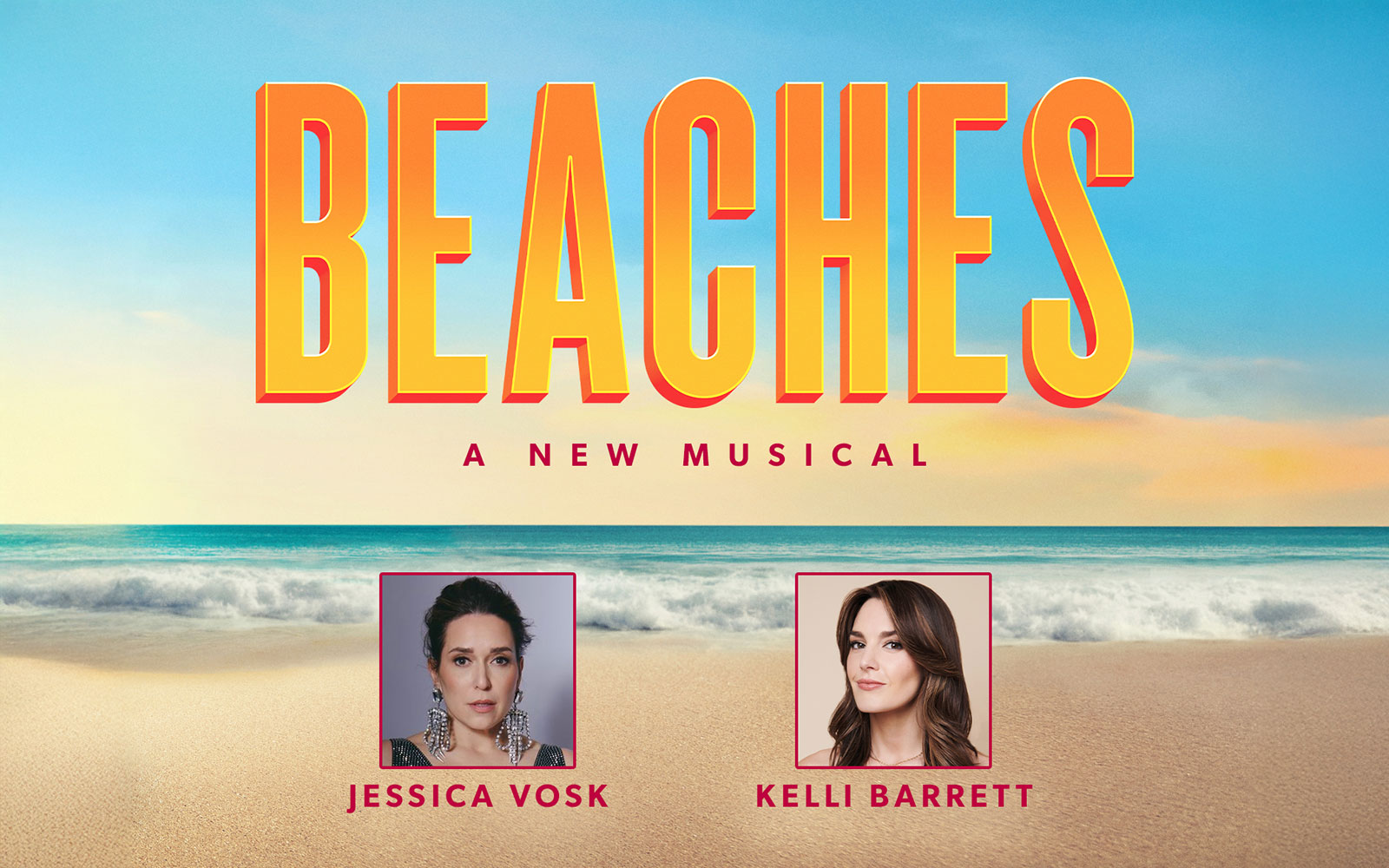 Beaches musical poster with ocean backdrop, featuring Jessica Vosk and Kelli Barrett.