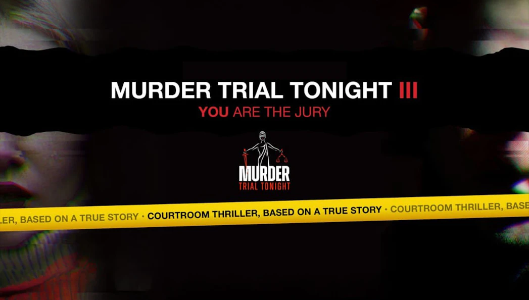 Murder Trial Tonight III promotional banner with courtroom thriller theme.