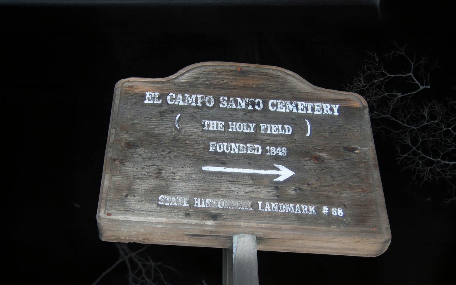El Campo Santo Cemetery sign, San Diego Ghosts & Gravestones Tour.
