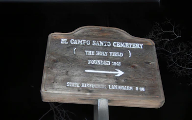 El Campo Santo Cemetery sign, San Diego Ghosts & Gravestones Tour.
