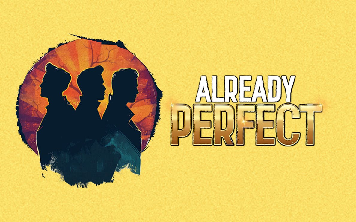 Silhouettes of three people with "Already Perfect" text on a yellow background.