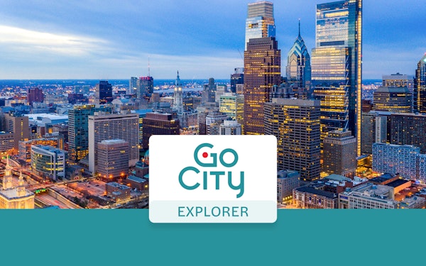 Philadelhpia Explorer Pass By Go City