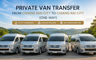 Private vans for transfer from Chiang Mai to Chiang Rai, accommodating up to 7 passengers.