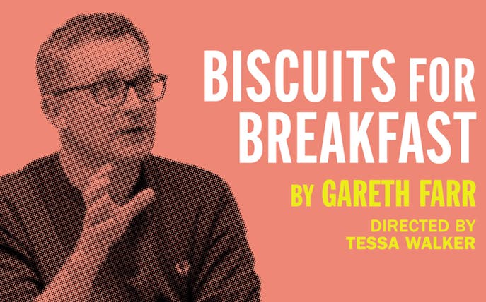 Biscuits for Breakfast play poster with director and writer credits