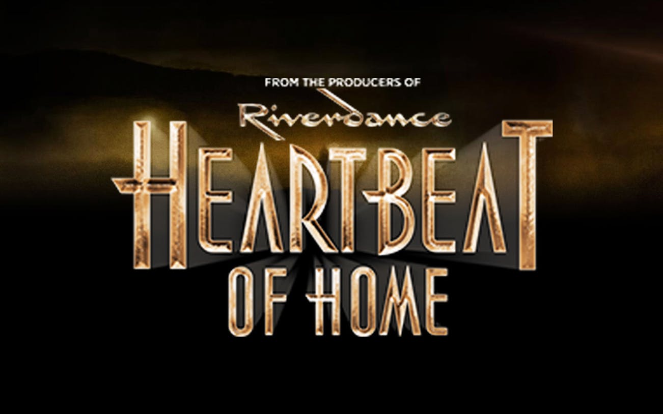 Heartbeat of Home logo with Riverdance producers text