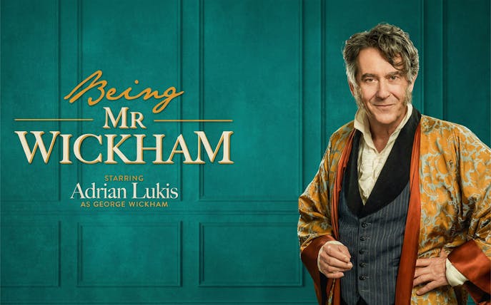 Being Mr Wickham West End show poster featuring actor in period costume