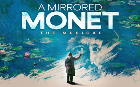 Poster for A Mirrored Monet West End show featuring an artist painting Monet's face on a water lily background.