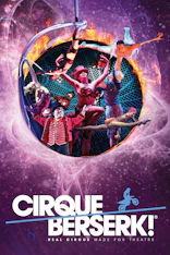 Cirque Berserk!
