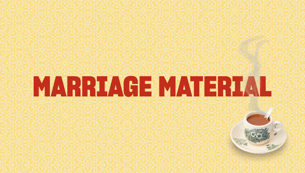 Marriage Material text with a steaming cup of tea on a patterned background